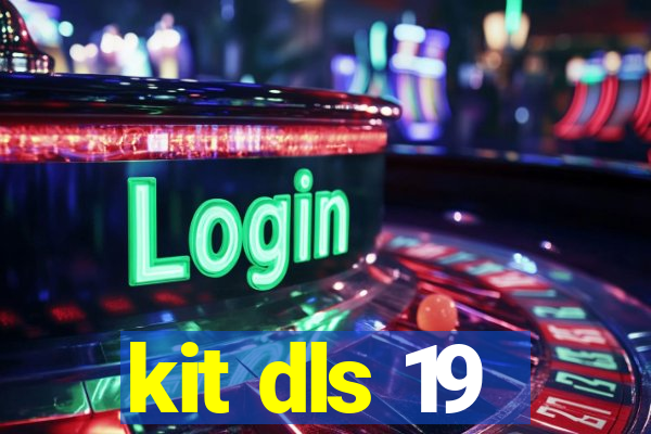 kit dls 19